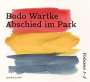 Bodo Wartke: Abschied im Park Vol.1 - 3, CD,CD,CD,DVD
