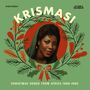 "KRISMASI" oben, "Christmas Songs from Africa 1968-1982" unten, Bild einer Frau umrahmt von Tannenzweigen.