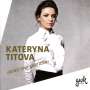 : Kateryna Titova - Quasi Una Fantasia, CD