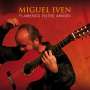 Miguel Iven: Flamenco Entre Amigos, CD