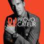DJ Antoine: Provocateur (Limited Edition), CD,CD