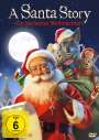 Bryan Michael Stoller: A Santa Story - Ein tierisches Weihnachten, DVD