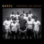 Bantu: Everybody Get Agenda, LP