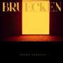 Bruecken: Innere Unruhen, LP