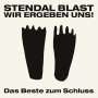 Stendal Blast: Wir ergeben uns - Das Beste zum Schluss, CD