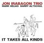 Jon Irabagon (geb. 1979): It Takes All Kinds, CD