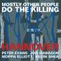 Mostly Other People Do The Killing: Hannover, CD