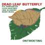 Dead Leaf Butterfly: Ontmoeting, CD