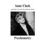 Anne Clark: Psychometry (Limited Edition) (Transparent Blue Vinyl), LP,LP