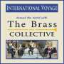 : The Brass Collective - International Voyage, CD