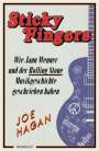 Joe Hagan: Sticky Fingers (Mängelexemplar*), Buch
