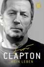 Eric Clapton: Mein Leben (Mängelexemplar*), Buch