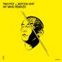 Pan-Pot vs. Motion Unit: My Mind Remixes, MAX