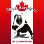 Rhett Forrester: The Canadian Years (Black Vinyl), LP