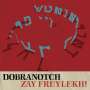 Dobranotch: Zay Freylekh!, CD