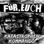 Katastrophen-Kommando: Für Euch (Lim.Ed.), LP
