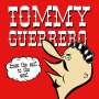 Tommy Guerrero: From The Soil To The Soul, LP