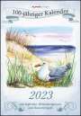 : 100-jähriger Kalender 2023 - Bildkalender 24x34 cm, KAL