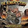 "The Almighty Zeros" und "Burn Out Baby" in großer Schrift. Zeichnung eines aggressiven Schweins auf einem Panzer in zerstörter Stadt.