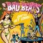 The Bad Beats: Gotta Get Loose, LP