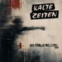 „KALTE ZEITEN“ und „DER SCHLAG INS LEERE! 2026“. Illustration: Verschwommene Figur schlägt nach rechts.