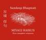 Sandeep Bhagwati: Miyagi Haikus, CD,CD