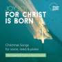 : Joy Joy For Christ is Born - Christmas Songs for Voice, Reed & Piano, CD
