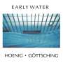 Michael Hoenig & Manuel Göttsching: Early Water, LP