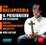 Luigi Dallapiccola: Il Prigioniero, CD