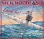 Nick Woodland: Land ho!, CD