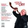: Reinhold Friedrich - Listen to our Cry, SACD