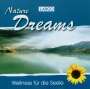 : Nature Dreams - Entspannungsmusik, CD