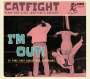 : Cat Fight Vol.2: I'm Out, CD