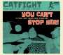 : Cat Fight Vol.3: You Can't Stop Her, CD