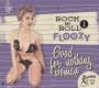 : Rock And Roll Floozy 1: Good For Nothing Woman, CD