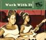 : Work With It: Fine Frantic Fretwork, CD