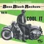 : Boss Black Rockers Vol. 8: Cool It, LP
