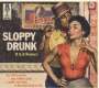 : Sloppy Drunk: R&B Rockers (90 Years Prohibition), CD