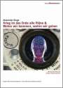 : Alexander Kluge: Krieg ist das Ende aller Pläne/Woher wir .., DVD,DVD