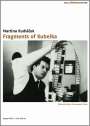 Martina Kudlacek: Fragments of Kubelka, DVD,DVD
