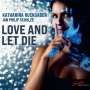 : Katharina Ruckgaber - Love And Let Die, CD