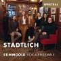 : Stimmgold Vokalensemble - Stadtlich, CD