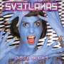Svetlanas: Disco Sucks (Limited Edition) (Blue Vinyl), LP