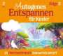 : Autogenes Entspannen Für Kinder Vol. 2, CD,CD