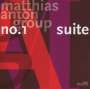 Matthias Anton: Suite No. 1, CD