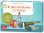 Anne-Katrin Müller: 30 Pilates-Bildkarten für Kinder, Div.