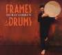 Murat Coskun: Frames & Drums, CD