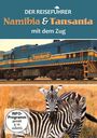 : Namibia & Tansania mit dem Zug, DVD