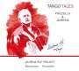 Jaurena Ruf Project: Tango Tales - Piazzolla & Jaurena "Historia Del Tango", CD