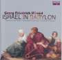 Georg Friedrich Händel: Israel in Babylon (Exklusiv für jpc), CD,CD